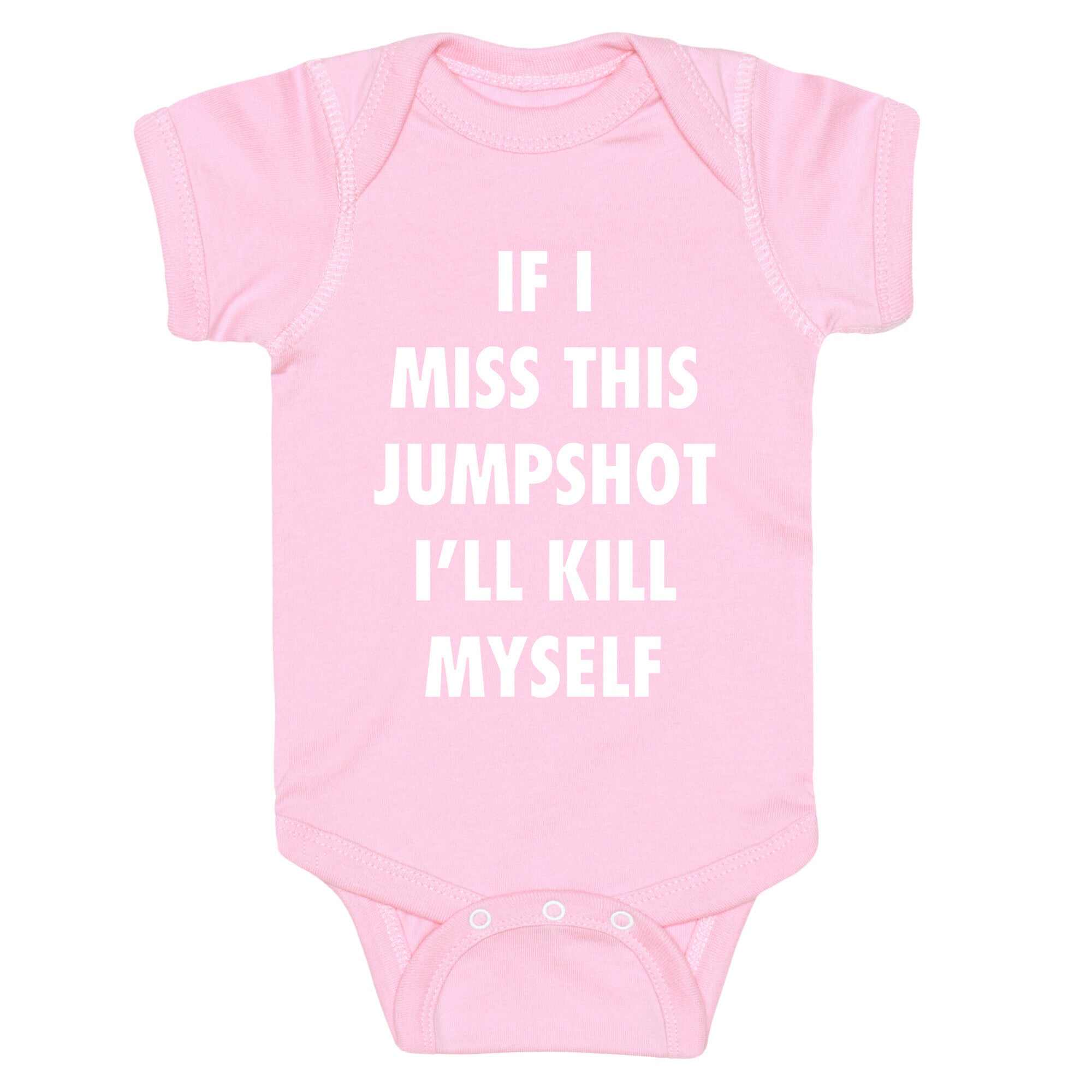 If I Miss This Jumpshot Baby One-Piece